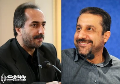 ”مسافرآستانه” مدیر کل مرکز هنرهای نمایشی و ”حسین پارسایی” مدیر بنیاد رودکی شدند
