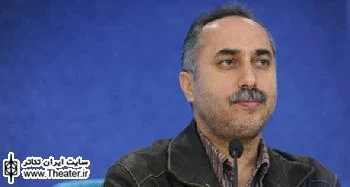 بزرگ‌ترین سرمایه تئاتر ایران افرادی هستند که با وجود مشکلات در شهرستان‌ها فعالیت می‌کنند