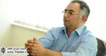 ”محمد حسین ناصربخت”:اقتباس از آثار ادیبان و مفاخر ایرانی باعث نزدیک شدن مردم به تئاتر شود