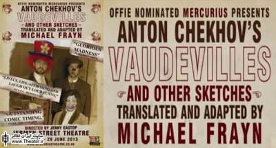 Anton Chekhov's Vaudevilles - Jermyn Street Theatre