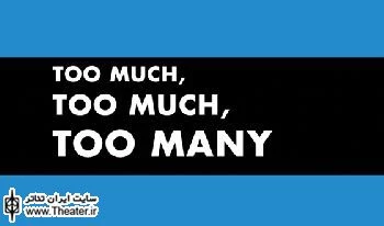 Meghan Kennedy's Too Much, Too Much, Too Many Opens at Roundabout Underground