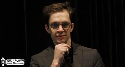 German director feeling surprised of Iranian Theater’s Modernity