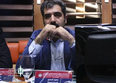 Saeed Asadi to Directors of Performing Arts of West Asian Countries:

Fadjr Theater Festival, an International Opportunity to Exchange Experiences