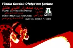 «سرود صد هزار افلیای عاشق» به آنکارا میرود 3