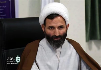 رئیس دانشکده علوم قرآنی بجنورد:

احیای تئاتر دینی خدمت بزرگی به مردم است
