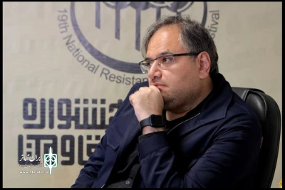 Hamid Nili: The circumstances of the past few days have increased the importance of International Resistance Theater Festival