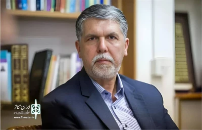 پیام وزیر فرهنگ به سیزدهمین رویداد تئاتر صاحبدلان