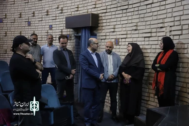 بازدید مدیرکل هنر های نمایشی  از تماشاخانه سنگلج‎