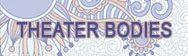 theater bodies